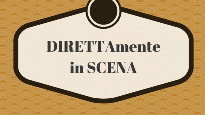 direttamente in scena